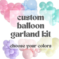 Custom Balloon Garland Kit