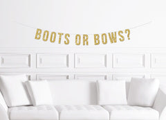 Boots or Bows? Banner / Gold Glitter Gender Reveal Sign / Boy or Girl Decorations / Decor for a Gender Reveal Party / Modern Baby Shower - Pretty Day