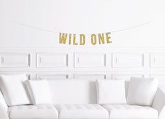 Wild One Banner / Gold Glitter First Birthday Sign / Wilderness Forest Theme Decor / Boy&#39;s Party / 1st Bohemian Safari Jungle Ideas - Pretty Day