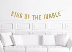 King of The Jungle Banner / Gold Glitter First Birthday Sign / Wilderness Forest Theme Decor / Boys Party / 1st Bohemian Safari Jungle Ideas - Pretty Day