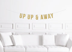 Up Up and Away Banner / Gold Glitter Hot Air Balloon First Birthday Party Sign / Hotair / One Theme Ideas / Boy&#39;s Girl&#39;s Decorations - Pretty Day