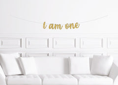 I am One Cursive Banner / Gold Glitter Script  First Birthday Wall Sign / Boy&#39;s Girl&#39;s 1st Birthday Party / Theme Ideas / Simple Minimal - Pretty Day