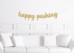 Happy Pushing Baby Shower Banner - Pretty Day