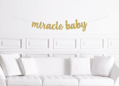 Miracle Baby Cursive Banner / Gold Glitter Script Baby Shower Sign/ After Loss Miscarriage / Baby Shower Decorations /  Infertility IVF - Pretty Day