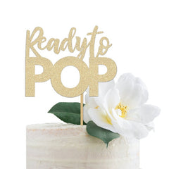 Ready To Pop Cake Topper / Baby Shower Party Sign / Popcorn Theme / Gold Glitter Champagne Theme Decor / Decorations / Hello Baby / Oh Baby - Pretty Day