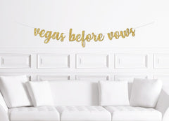 Vegas Before Vows Banner  / Las Vegas Bachelorette Party Sign / Gold Glitter Decor / Glitter Decorations / Hen Party / Stagette / Bride to - Pretty Day