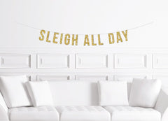 Holiday Party Banner / Sleigh All Day Sign / Office Christmas Party Decorations / Modern Company Christmas Party Decor - Pretty Day