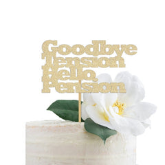 Retirement Party Cake Topper Gold Glitter | Goodbye Tension Hello Pension Decorations | Office Party - Pretty Day