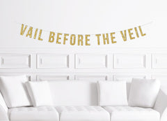 Vail Before the Veil Gold Glitter Banner | Vail Bachelorette Party Decorations - Pretty Day