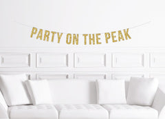 Party on the Peak Gold Glitter Banner Whistler | Mountain Bachelorette Party Decorations - Pretty Day