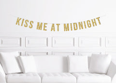 Kiss Me at Midnight Sign | New Year&#39;s Eve Party Banner Gold Glitter Mid Night - Pretty Day