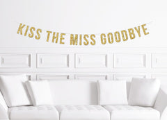 Gold Bridal Shower Decorations Kiss the Miss Goodbye Banner Gold Glitter Block - Pretty Day