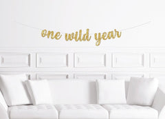 One Wild Year Banner / Gold Glitter First Birthday Sign / Wilderness Forest Theme Decor / Boy&#39;s Party / 1st Bohemian Safari Jungle Ideas - Pretty Day