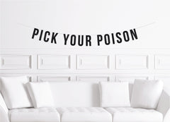 Halloween Bar Banner, Pick Your Poison Decoration for a Halloween Party Drink Table Potion - Pretty Day