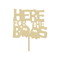 Here For the Boos Cake Topper, Adult Halloween Party Decorations - Pretty Day