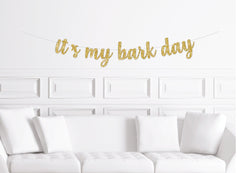 Puppy Birthday Banner, Sign for a Dog&#39;s Birthday It&#39;s My Bark Day, Decor Decorations - Pretty Day