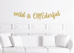 Wild One First Birthday Banner, Wild & Onederful, Onederful Decor, Decorations for a 1st Birthday Party Boy Girl - Pretty Day