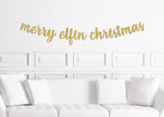 Merry Elfin Christmas Banner, Elf Christmas Party Decorations, Funny Home Decor Sign Gold Glitter - Pretty Day