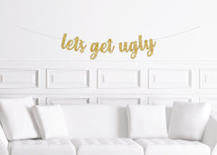 Let&#39;s Get Ugly Banner, Ugly Christmas Sweater Party Decoration, Ugly Sweater Decor - Pretty Day