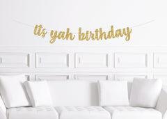 Fun Birthday Banner, It&#39;s Yah Birthday Sign, Birthday Party Banner Man, Woman - Pretty Day