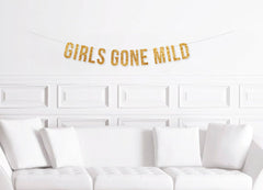 Girls Gone Mild Banner, Girls Night Decorations, Girls Weekend, 30th Birthday, Ladies Trip - Pretty Day