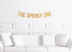 The Spooky One Banner, Halloween 1st Birthday Decorations, October First Birthday Decor, Girl or Boy, Cute - Pretty Day