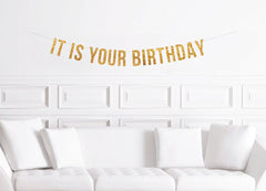 It Is Your Birthday Banner, Adult Birthday Decorations, Office Birthday Party Decor, Funny Birthday Decoration - Pretty Day