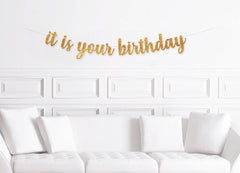 It Is Your Birthday Banner, Adult Birthday Decorations, Office Birthday Party Decor, Funny Birthday Decoration - Pretty Day