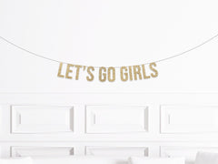 Austin Bachelorette Decorations, Let&#39;s Go Girls Banner, Cowgirl Birthday Party Decorations, Cowgirl Bachelorette Party, - Pretty Day