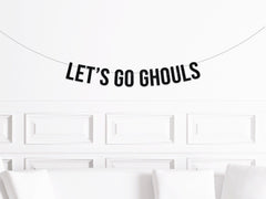 Halloween Bachelorette Party Supplies, Halloween Party Decorations, Let&#39;s Go Ghouls Banner, Trendy Halloween Decor, Let&#39;s Go Girls - Pretty Day