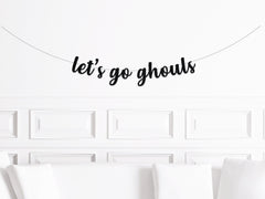 Let&#39;s Go Ghouls Banner, Halloween Bachelorette Party Supplies, Halloween Party Decorations, Trendy Halloween Decor, Let&#39;s Go Girls Bach - Pretty Day