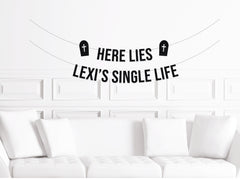 Halloween Bachelorette Party Banner, Here Lies Bride&#39;s Single Life, Custom October Bach Party Decor, Personalized Halloween Bach Party Sign - Pretty Day