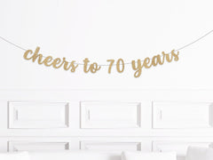 Cheers to 70 Years Glitter Banner