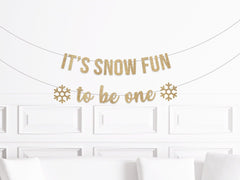 Winter 1st Birthday Decorations, It&#39;s Snow Fun To Be One Banner, Snowflake First Birthday Decor, November December January 1 One Boy Girl - Pretty Day