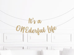 It&#39;s a ONEderful Life Banner, 1st birthday wonderful decorations, First Birthday Decor Sign, Boy Girl Party Supplies - Pretty Day