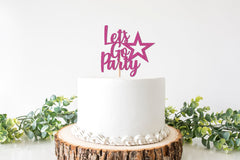 Let&#39;s Go Party Cake Topper, Come On Girl Pink Themed Birthday Party Bachelorette Decorations, Girly Doll Movie Decor - Pretty Day