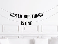 Halloween 1st Birthday Decorations, My Little Boo Thang, Our Lil Boo Thang is One Banner, Is Two Decor, October First Birthday - Pretty Day