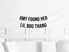 Halloween Bachelorette Party Decorations, Custom Found Her Lil Boo Thang Banner, October Bach Party Decor, You&#39;re My Lil Boo Thang, Ghost - Pretty Day