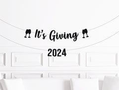 It&#39;s Giving 2024 New Years Eve Banner, NYE Decorations, New Years Party Supplies Decor, Trendy Modern Funny - Pretty Day