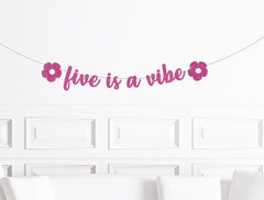 Five is a Vibe Banner, 5 is a Vibe Birthday Party Decorations, Boho Hippy Style 70&#39;s Party Decor, Festival Groovy Party Supplies Girl - Pretty Day